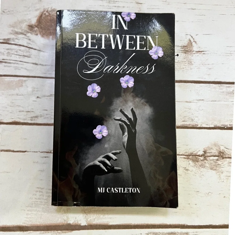 MJ Castleton In Between Darkness Black Floral Fantasy Paperback Novel OS